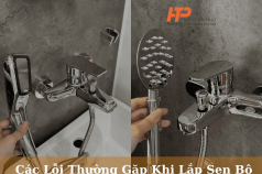 Các Lỗi Thường Gặp Khi Lắp Sen Bộ & Cách Chọn Sen Tắm Inox 304 Đúng Chuẩn