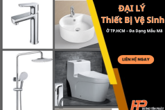 Đại Lý Thiết Bị Vệ Sinh Ở TP.HCM – Đa Dạng Mẫu Mã, Giá Tốt, Uy Tín