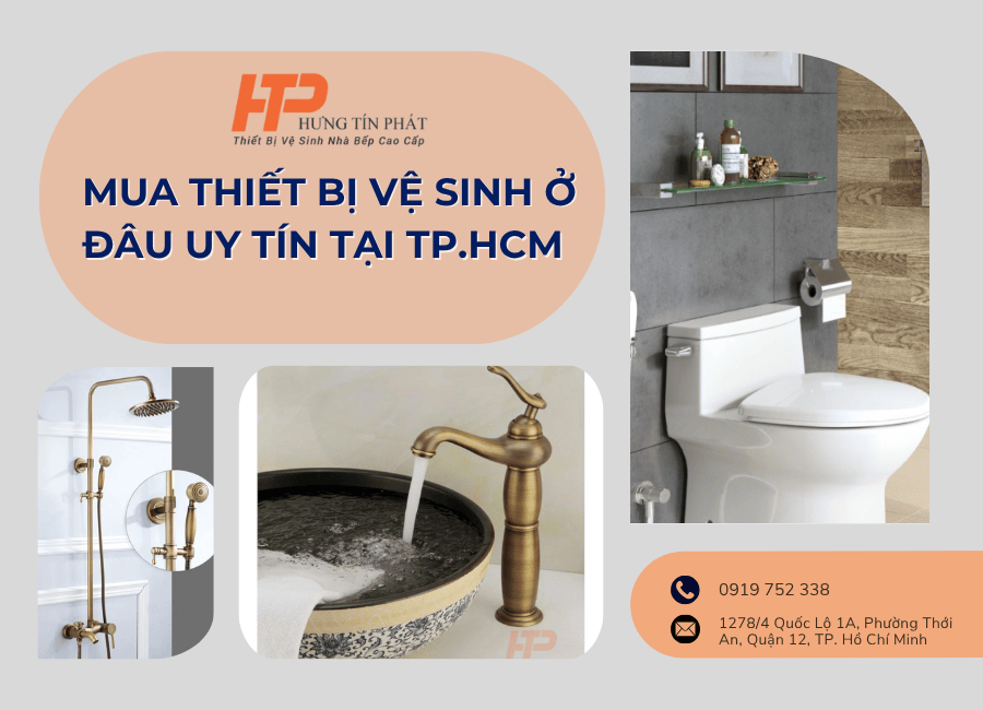 Mua Thiết Bị Vệ Sinh Ở Đâu Uy Tín Tại TP.HCM 